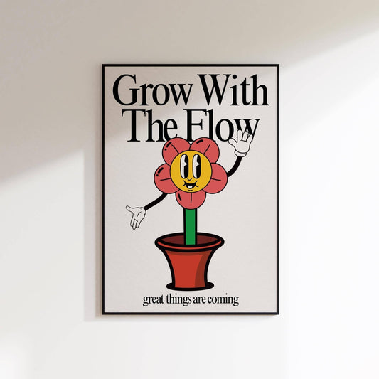 Grow With The Flow Retro Print