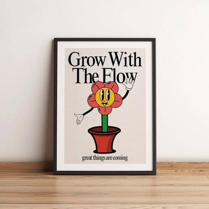 Grow With The Flow Retro Print