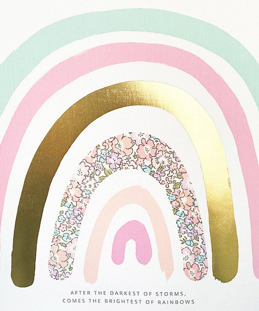 After the Darkest of Storms, comes the Brightest of Rainbows - Liberty Nursery Print