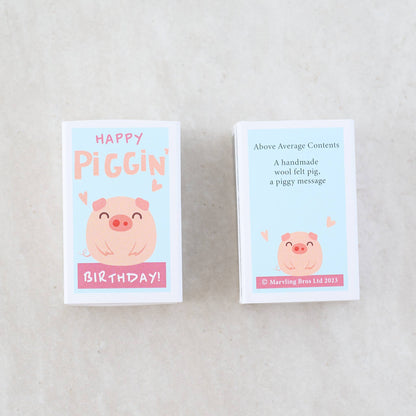 Happy Piggin' Birthday Wool Felt Pig In A Matchbox